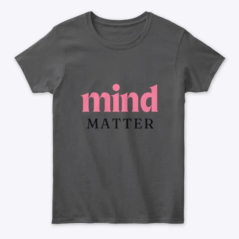 Mind over Matter