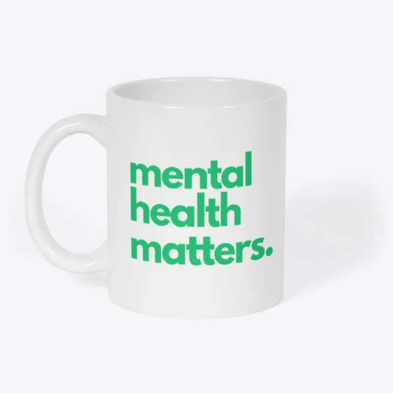 mental health matters