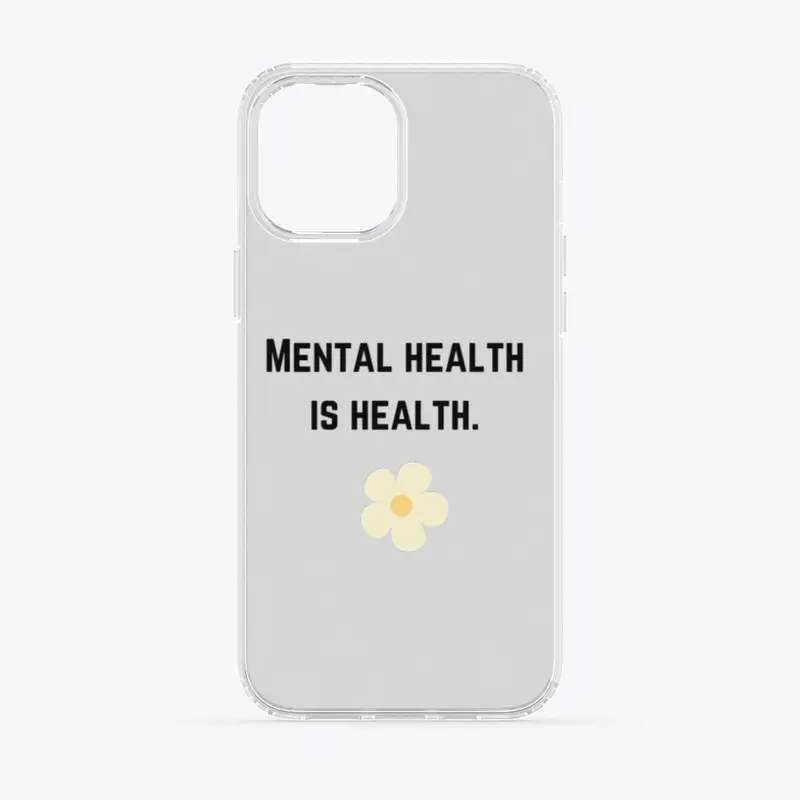 Mental Health is Health