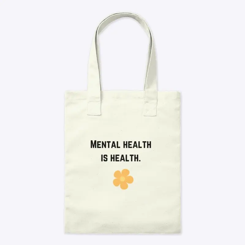 Mental Health is Health